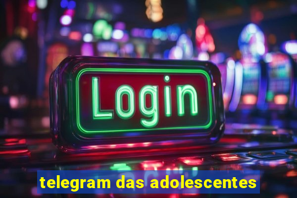 telegram das adolescentes